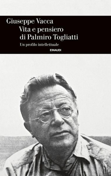 Produktbild: Vita e pensiero di Palmiro Togliatti. Un profilo intellettuale