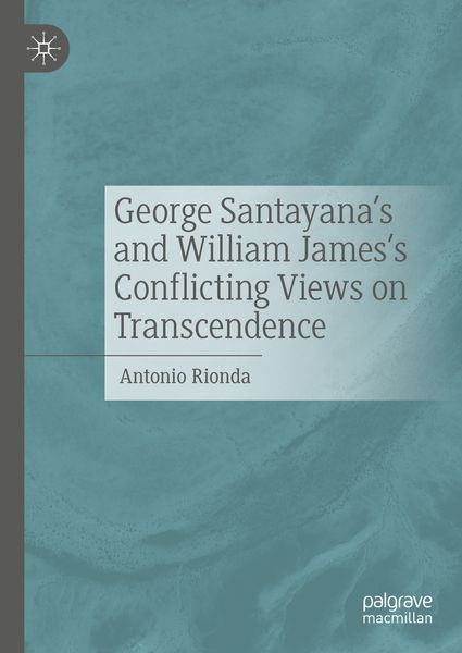 Produktbild: George Santayana's and William James's Conflicting Views on Transcendence