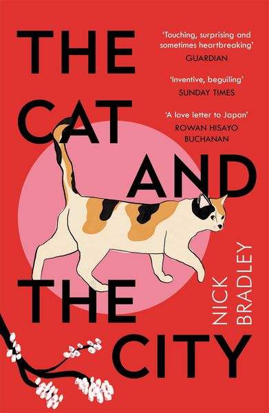 The Cat and The City, Taschenbuch von Nick Bradley, Atlantic Books, 978-1-78649-991-2