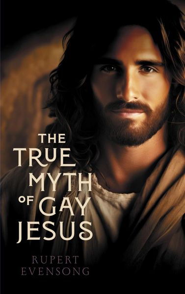 Produktbild: The True Myth of Gay Jesus