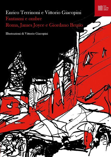 Produktbild: Fantasmi e ombre. Roma, James Joyce e Giordano Bruno