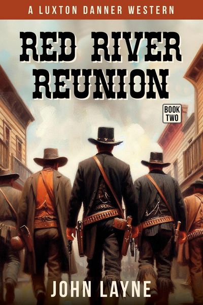 Produktbild: Red River Reunion (Luxton Danner Westerns, #2)