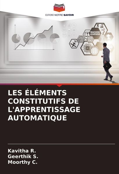 Produktbild: Les &Eacute;l&eacute;ments Constitutifs De L'apprentissage Automatique