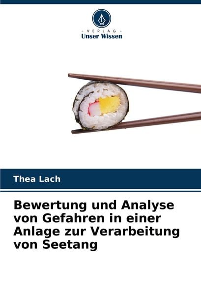 Produktbild: Bewertung und Analyse von Gefahren in einer Anlage zur Verarbeitung von Seetang