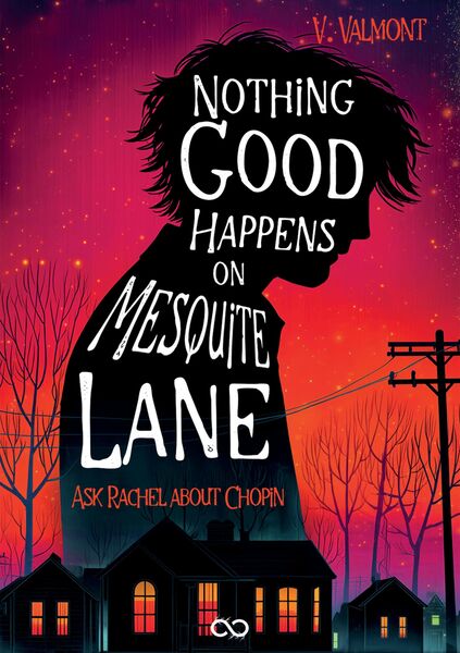 Produktbild: Nothing Good Happens on Mesquite Lane