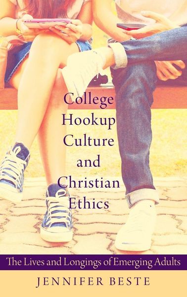 Produktbild: College Hookup Culture and Christian Ethics