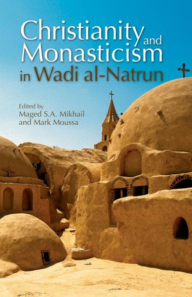 Produktbild: Christianity and Monasticism in Wadi Al-Natrun