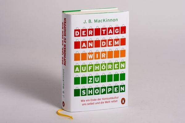 Produktbild: Der Tag, an dem wir aufh&ouml;ren zu shoppen