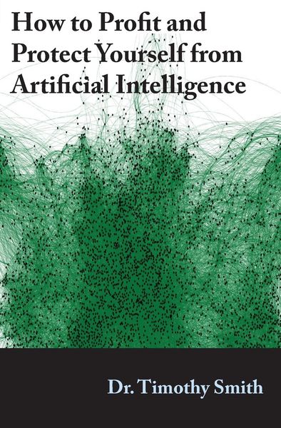 Produktbild: How to Profit and Protect Yourself from Artificial Intelligence