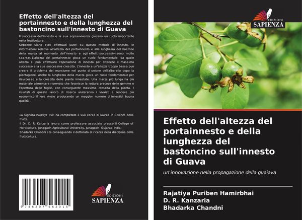 Produktbild: Effetto dell'altezza del portainnesto e della lunghezza del bastoncino sull'innesto di Guava