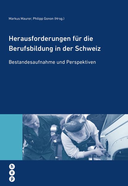 Produktbild: Herausforderungen f&uuml;r die Berufsbildung in der Schweiz