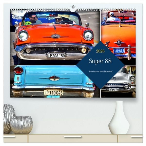 Super 88 - Ein Klassiker von Oldsmobile (hochwertiger Premium Wandkalender 2026 DIN A2 quer), Kunstdruck in Hochglanz