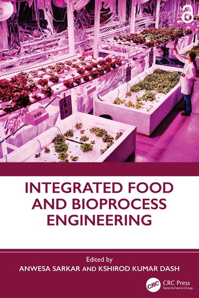 Produktbild: Integrated Food and Bioprocess Engineering
