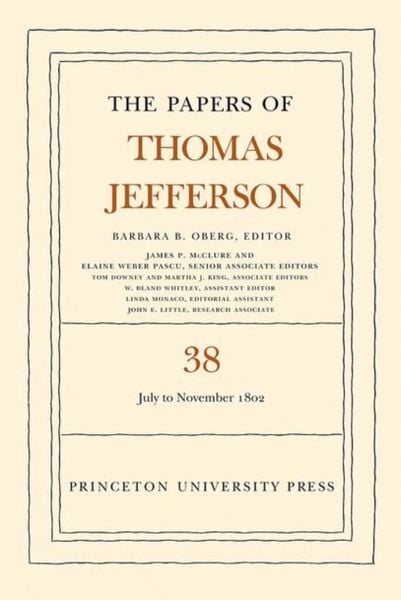 Produktbild: Jefferson, T: Papers of Thomas Jefferson, Volume 38 - 1 July