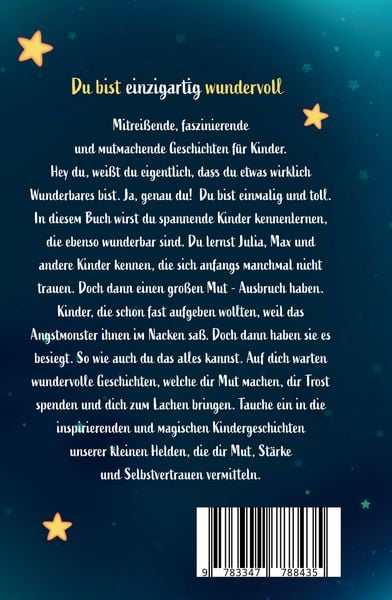 Produktbild: Du bist einzigartig wundervoll - Mutmachgeschichten f&uuml;r M&auml;dchen und Jungen. 1. Auflage