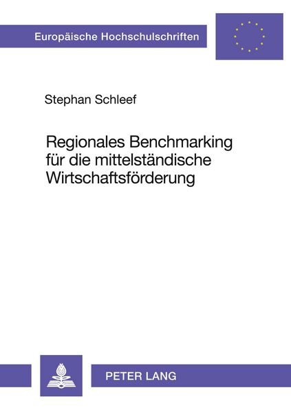 Produktbild: Regionales Benchmarking f&uuml;r die mittelst&auml;ndische Wirtschaftsf&ouml;rderung
