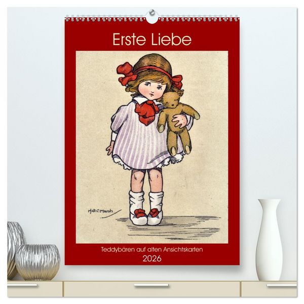 Produktbild: Erste Liebe - Teddyb&auml;ren auf alten Ansichtskarten (hochwertiger Premium Wandkalender 2026 DIN A2 hoch), Kunstdruck in Hochglanz