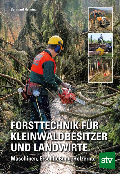 Produktbild: Forsttechnik f&uuml;r Kleinwaldbesitzer und Landwirte