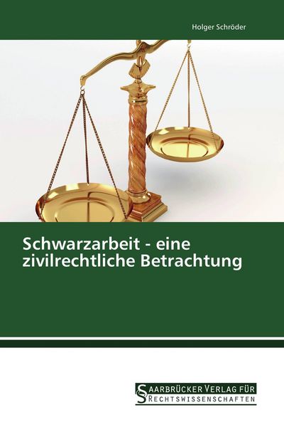 Produktbild: Schwarzarbeit - eine zivilrechtliche Betrachtung