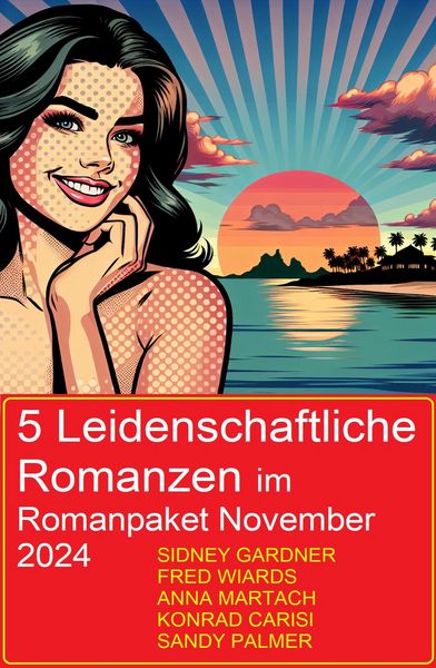 Produktbild: 5 Leidenschaftliche Romanzen im Romanpaket November 2024