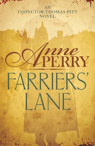 Produktbild: Farriers' Lane (Thomas Pitt Mystery, Book 13)