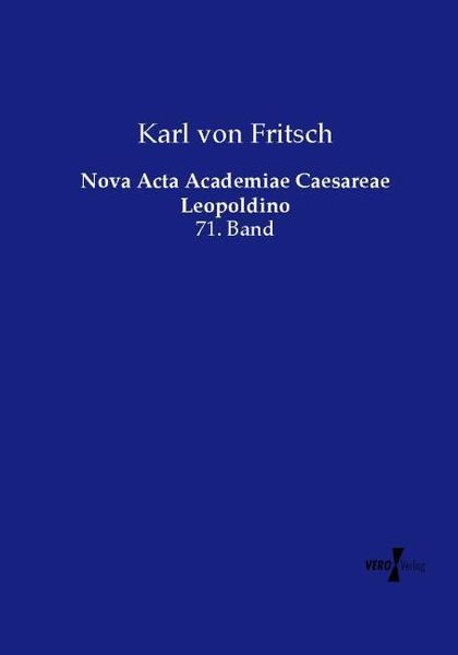 Nova Acta Academiae Caesareae Leopoldino, Taschenbuch von Karl Fritsch, Vero Verlag, 9783737205757