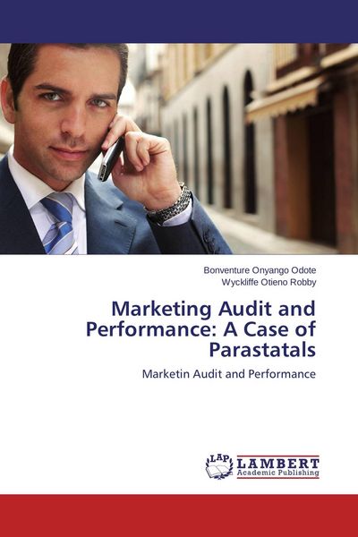 Produktbild: Marketing Audit and Performance: A Case of Parastatals