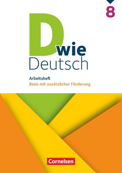 D wie Deutsch - Zu allen Ausgaben - 8. Schuljahr, Taschenbuch von Sven Grünes, Cornelsen Verlag, 978-3-06-200041-6