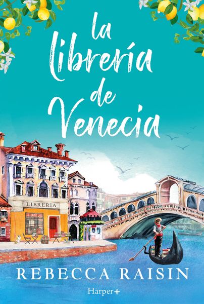 Produktbild: La librer&iacute;a de Venecia: &iexcl;La perfecta comedia rom&aacute;ntica edificante y reconfortante para evadirse!