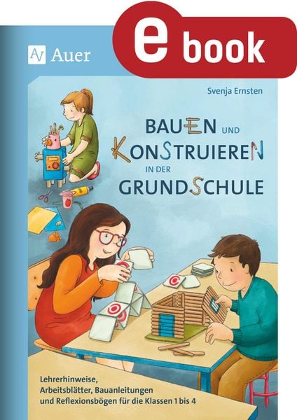 Produktbild: Bauen und Konstruieren in der Grundschule