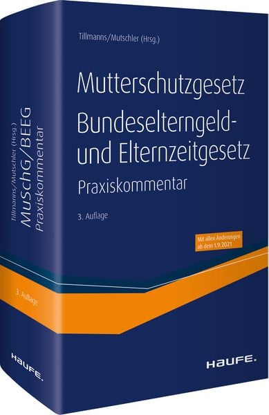 Produktbild: Mutterschutzgesetz, Bundeselterngeld- und Elternzeitgesetz