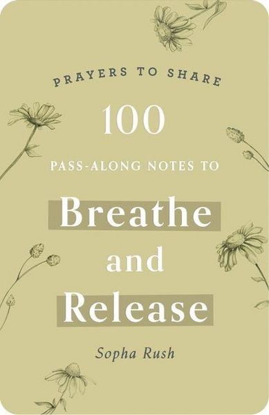 Produktbild: 100 Pass-Along Notes to Breathe and Release
