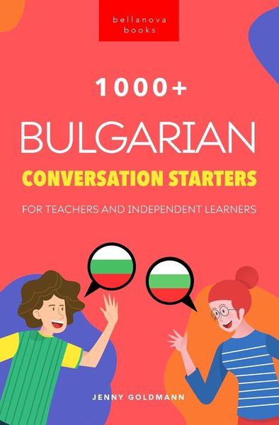Produktbild: 1000+ Bulgarian Conversation Starters for Teachers & Independent Learners