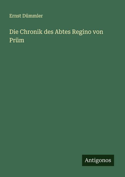 Produktbild: Die Chronik des Abtes Regino von Pr&uuml;m