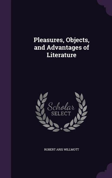 Produktbild: Pleasures, Objects, and Advantages of Literature