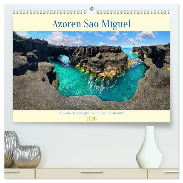 Produktbild: Sao Miguel Azoren - Vulkanisch gepr&auml;gte Trauminsel im Atlantik (hochwertiger Premium Wandkalender 2026 DIN A2 quer), Kunstdruck in Hochglanz