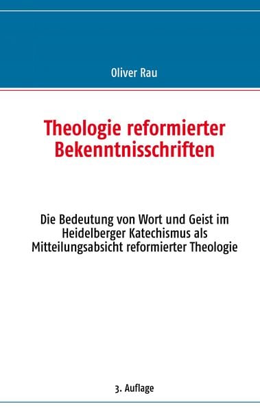 Produktbild: Theologie reformierter Bekenntnisschriften
