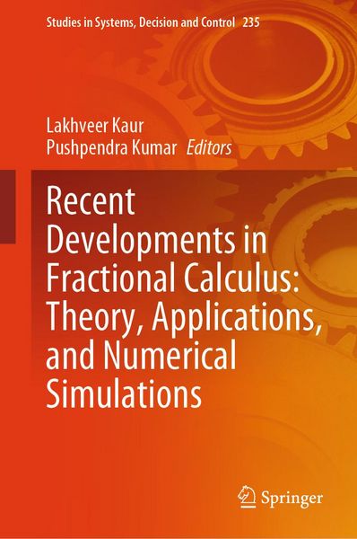 Produktbild: Recent Developments in Fractional Calculus: Theory, Applications, and Numerical Simulations