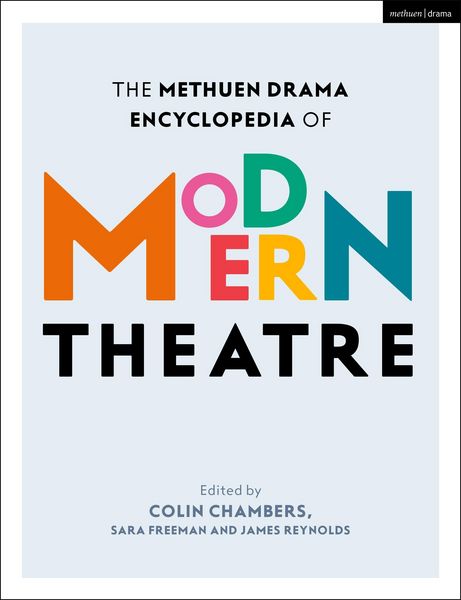 Produktbild: The Methuen Drama Encyclopedia of Modern Theatre