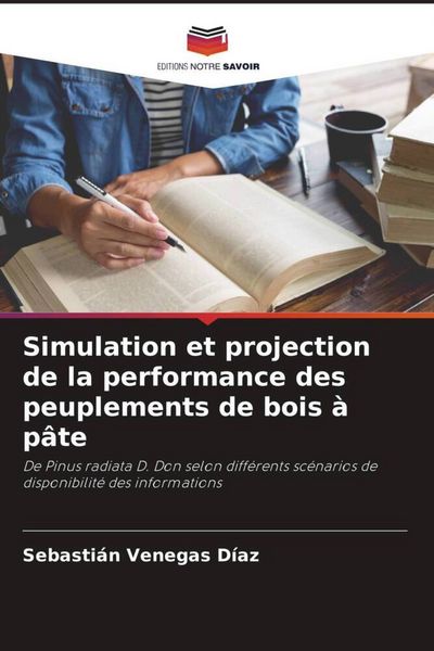Produktbild: Simulation et projection de la performance des peuplements de bois &agrave; p&acirc;te