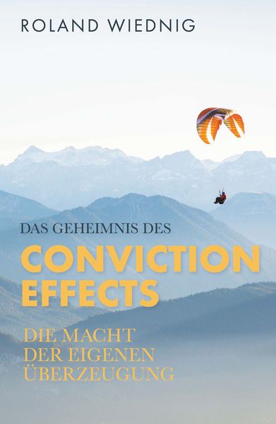 Produktbild: Das Geheimnis des Conviction Effects