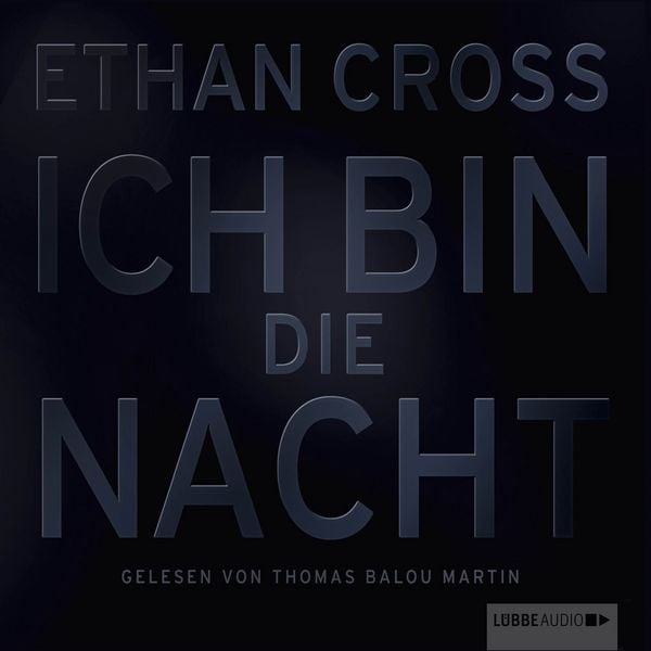 Ich bin die Nacht - Ethan Cross, Download, 9783838772899