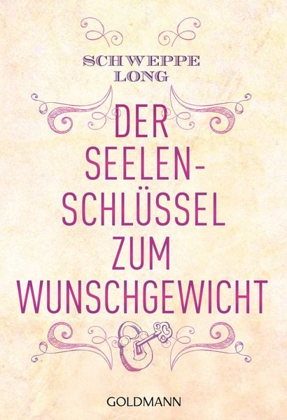 Produktbild: Der Seelenschl&uuml;ssel zum Wunschgewicht
