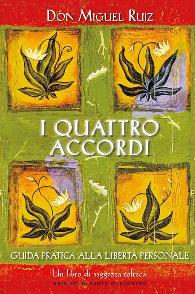Produktbild: I quattro accordi. Guida pratica alla libert&agrave; personale