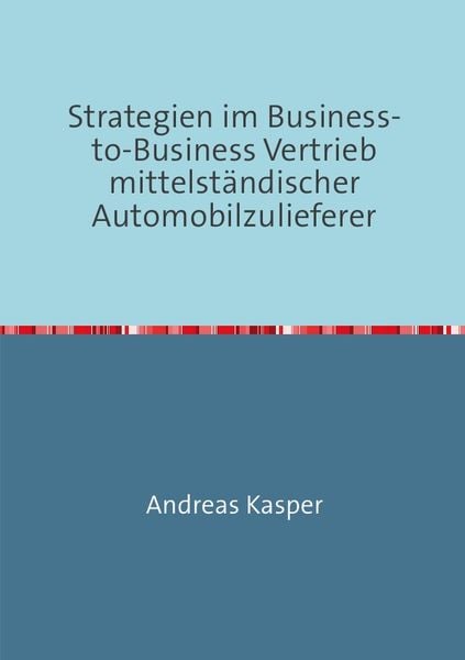 Produktbild: Strategien im Business-to-Business Vertrieb mittelst&auml;ndischer Automobilzulieferer