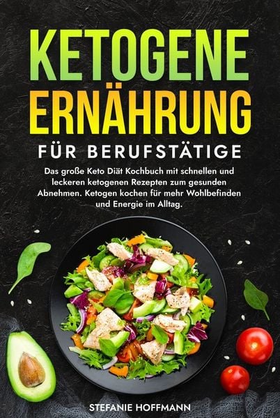 Produktbild: Ketogene Ern&auml;hrung f&uuml;r Berufst&auml;tige