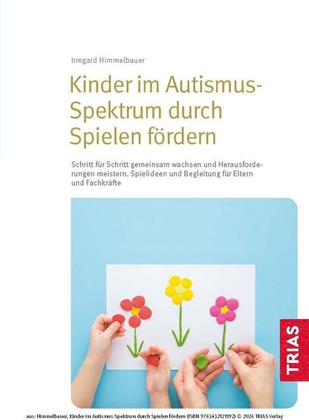 Produktbild: Kinder im Autismus-Spektrum durch Spielen f&ouml;rdern