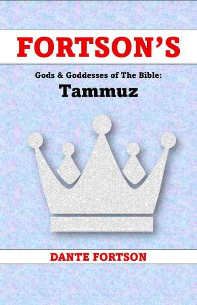 Produktbild: Fortson's Gods & Goddesses of The Bible: Tammuz