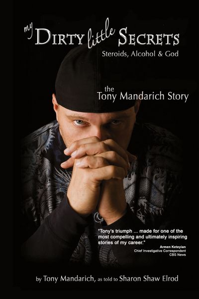 Produktbild: My Dirty Little Secrets - Steroids, Alcohol & God