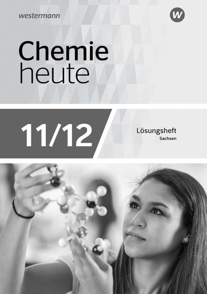 Produktbild: Chemie heute SII - Ausgabe 2018 Sachsen